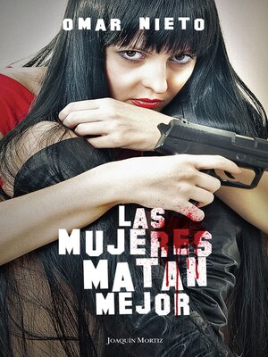 cover image of Las mujeres matan mejor